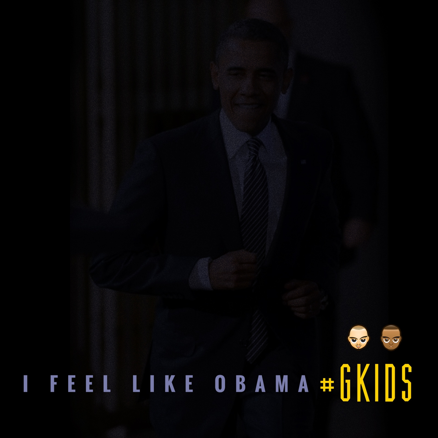 #gKIDS - I feel like Obama